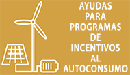 Banner Ayudas para Programas de Incentivos al Autoconsumo