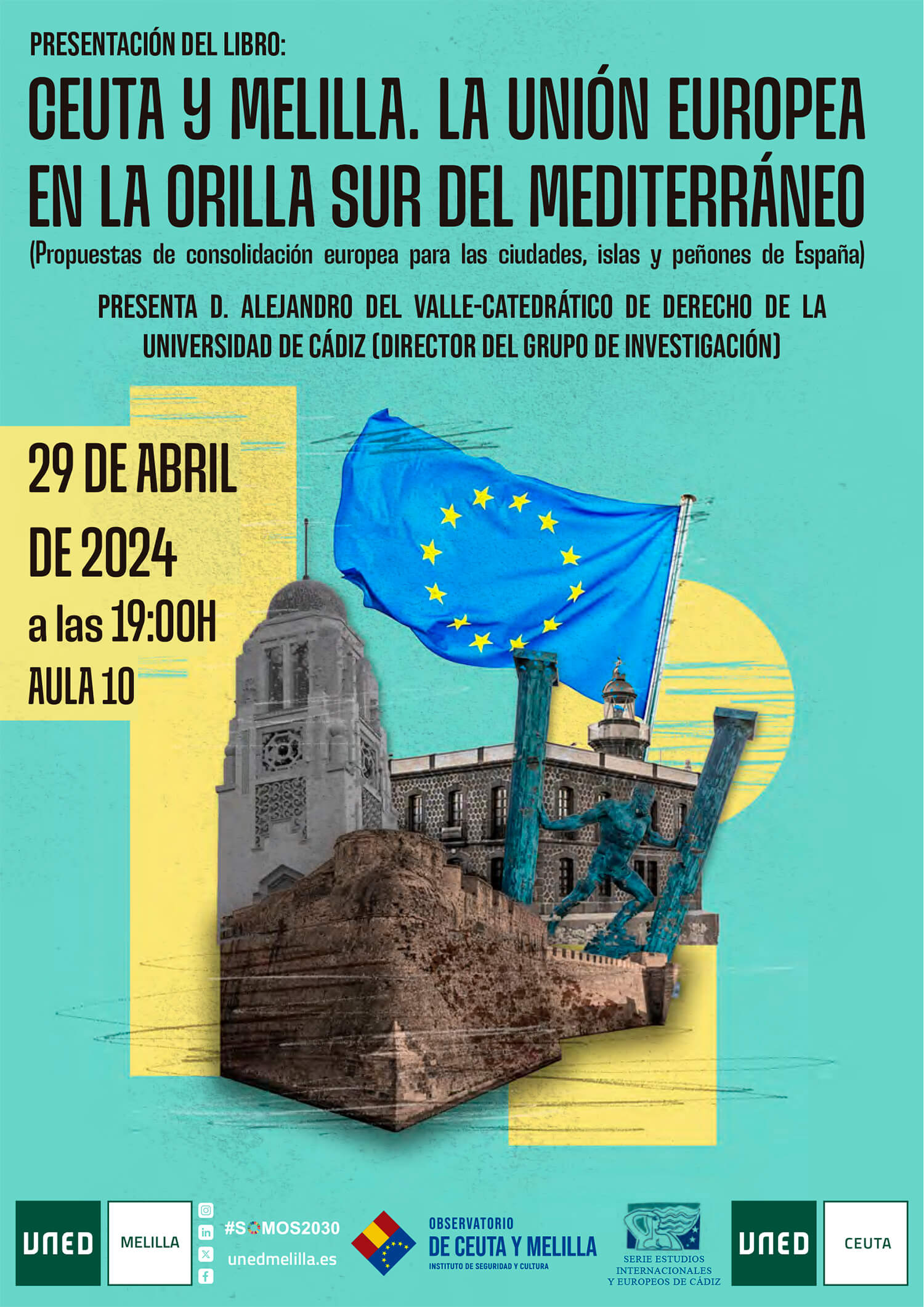 Presentacin del libro ''Ceuta y Melilla. La Unin Europea en la orilla sur del Mediterrneo''