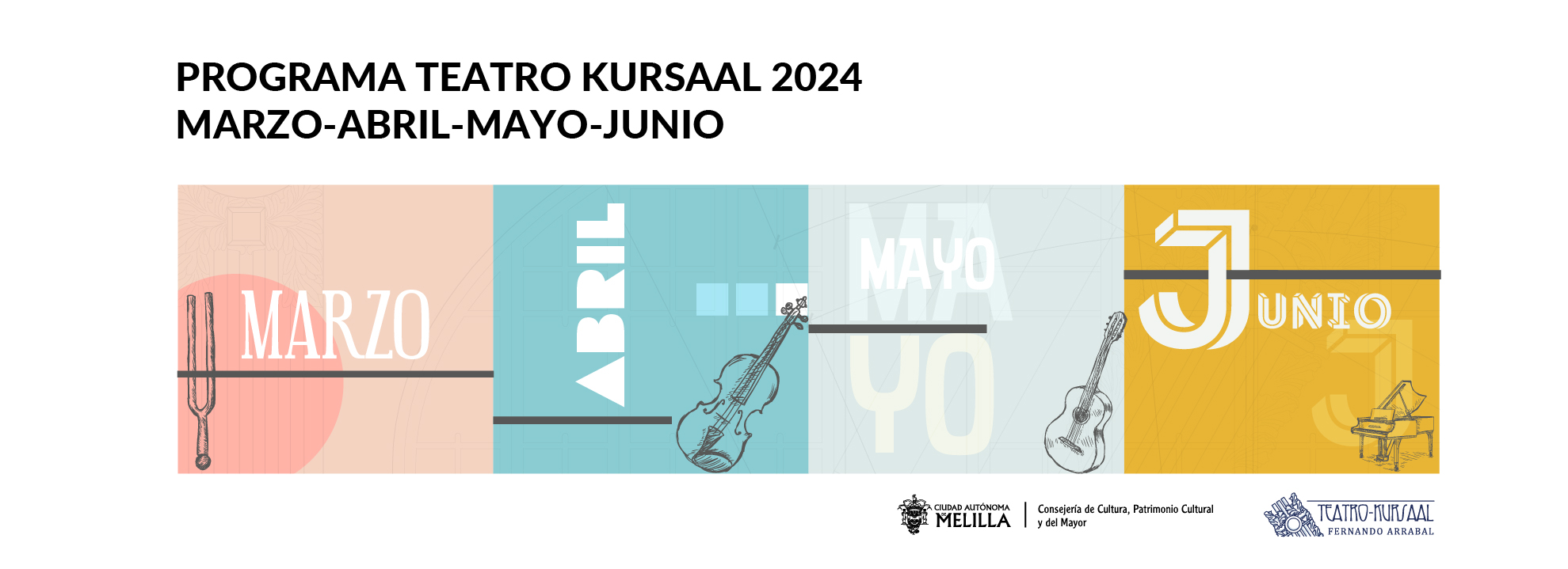 Teatro Kursaal - Programacin Marzo / Junio 2024
