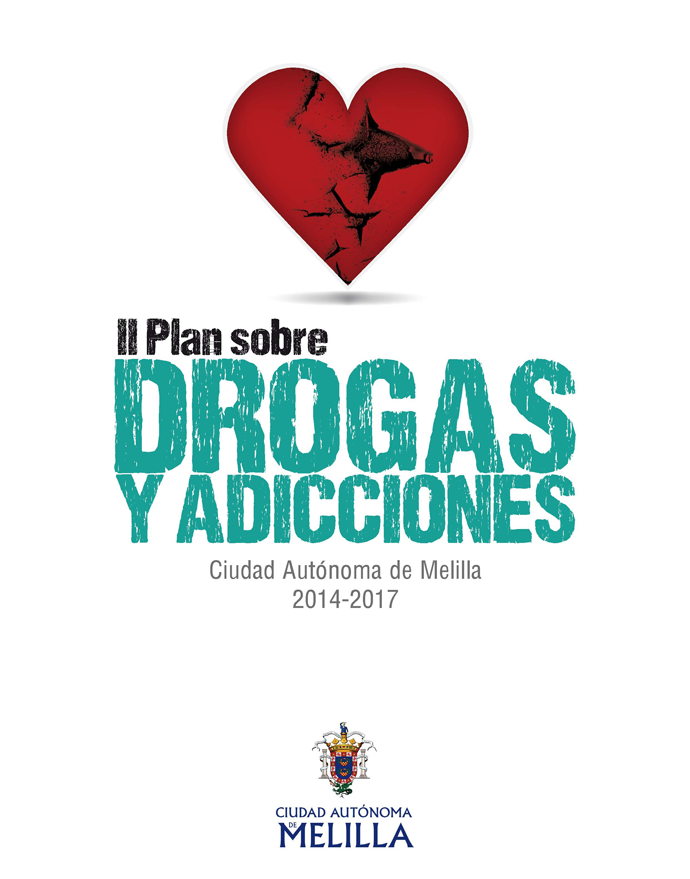 CARTEL PLAN SOBRE DROGAS Y ADICCIONES DE LA CIUDAD AUTNOMA DE MELILLA 2014-2017