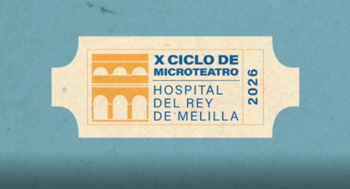 CULTURA Y LA FUNDACI�N MELILLA MONUMENTAL ANUNCIA UNA NUEVA EDICI�N DEL 'CICLO DE MICROTEATRO'