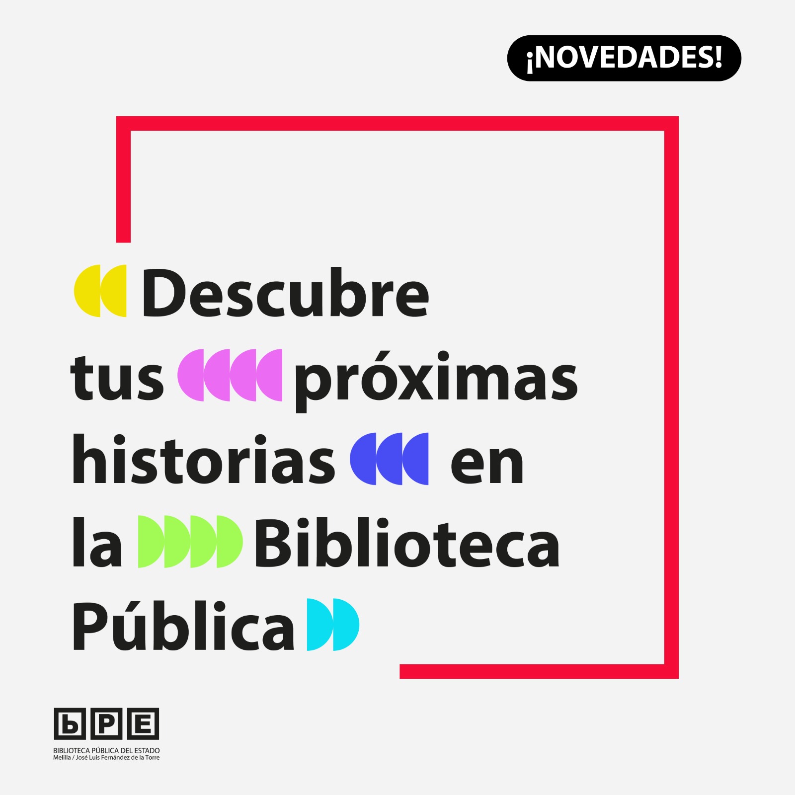 Descubre tus pr�ximas historias en la Biblioteca P�blica