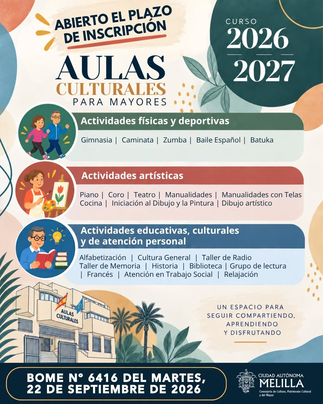Apertura del plazo de matriculaci�n en los talleres de Aulas Culturales para Mayores, dependientes de la Consejer�a de Cultura, Patrimonio Cultural y del Mayor, para el curso 2026-2027
