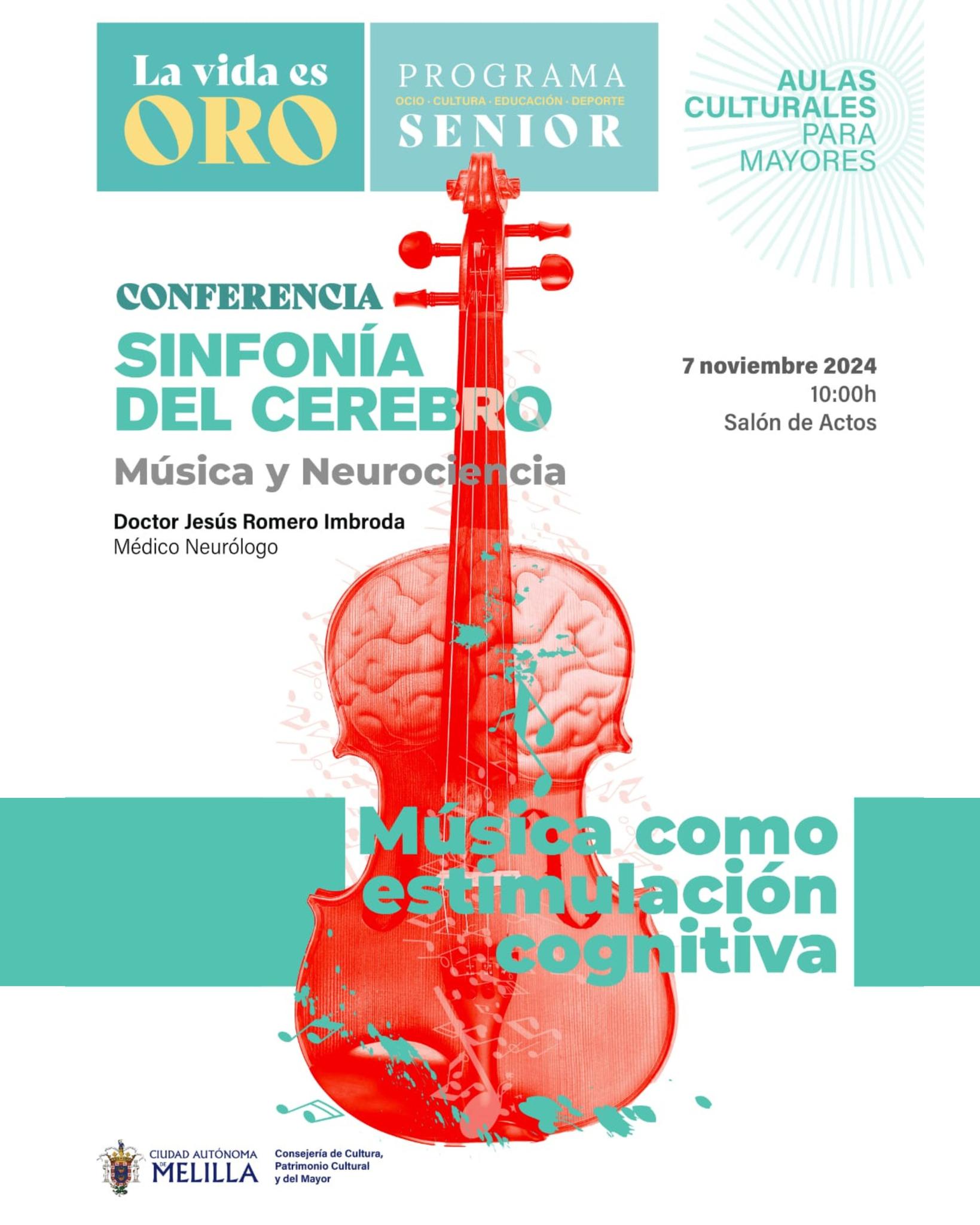 CARTEL La Vida es Oro - Conferencia Sinfon�a del cerebro