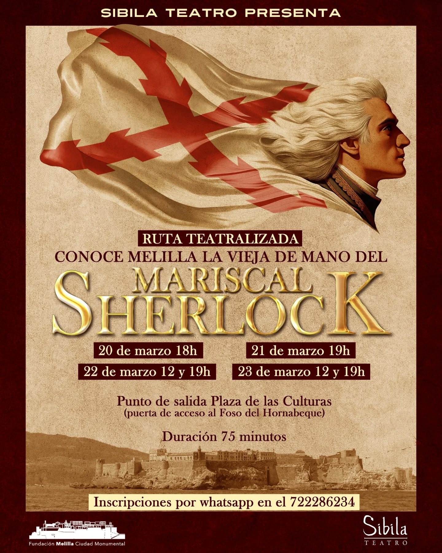 CARTEL Ruta Teatralizada - Conoce Melilla la Vieja de mano del Mariscal Sherlock