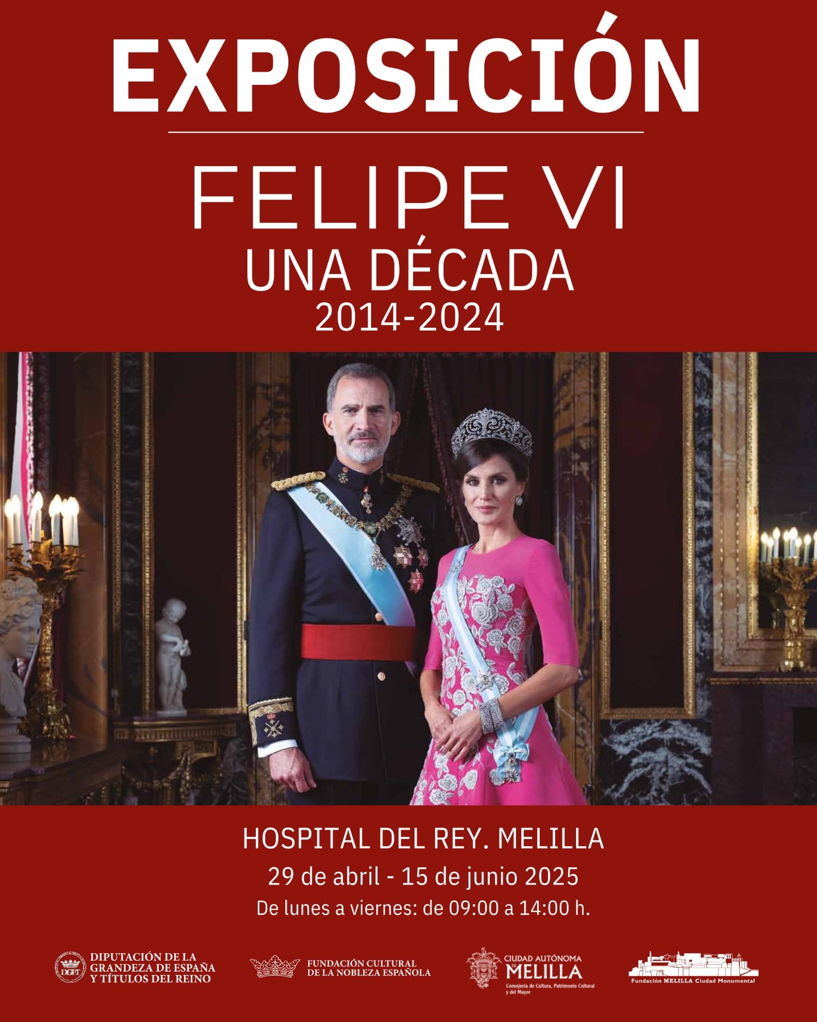 Cartel Exposicin: Felipe VI, Una Dcada (2014-2024)