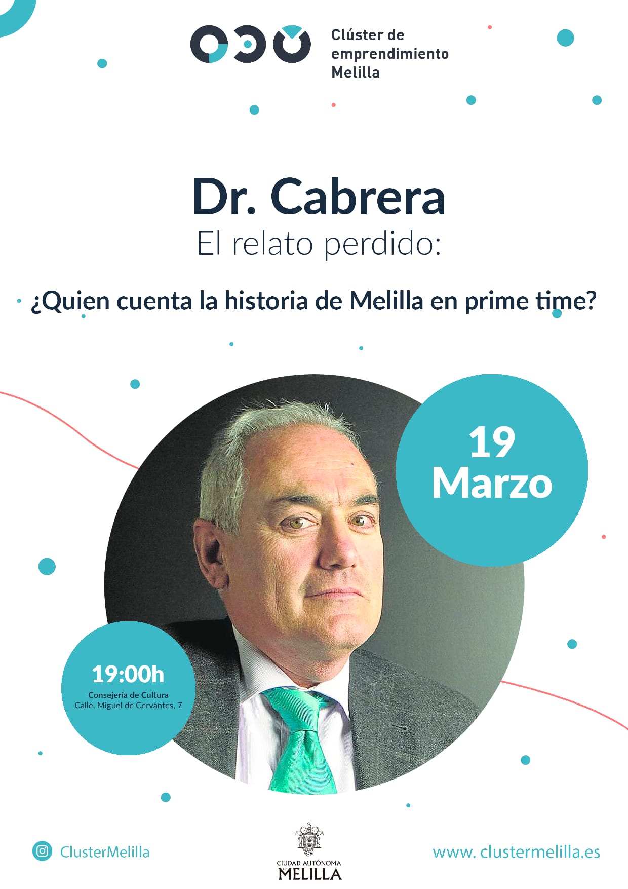 Cartel Dr. Cabrera, el relato perdido: Quin cuenta la historia de Melilla en prime time?