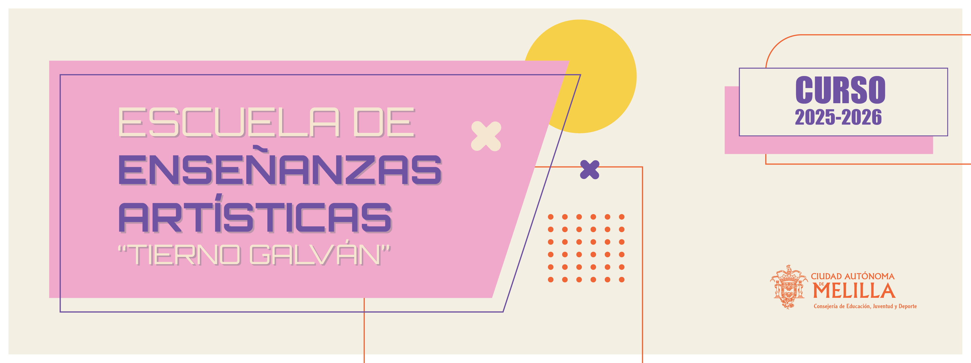 Convocatoria del curso escolar 2025-2026 de la Escuela de Enseanzas Artsticas ''Tierno Galvn''