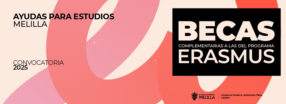 Convocatoria 2025 Becas complementarias a las del Programa Erasmus
