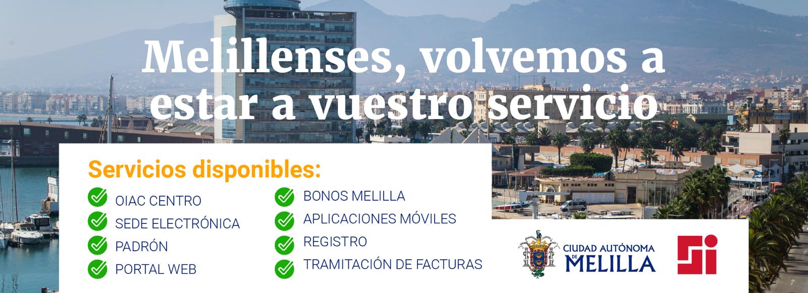 Melillenses, volvemos a estar a vuestro servicio