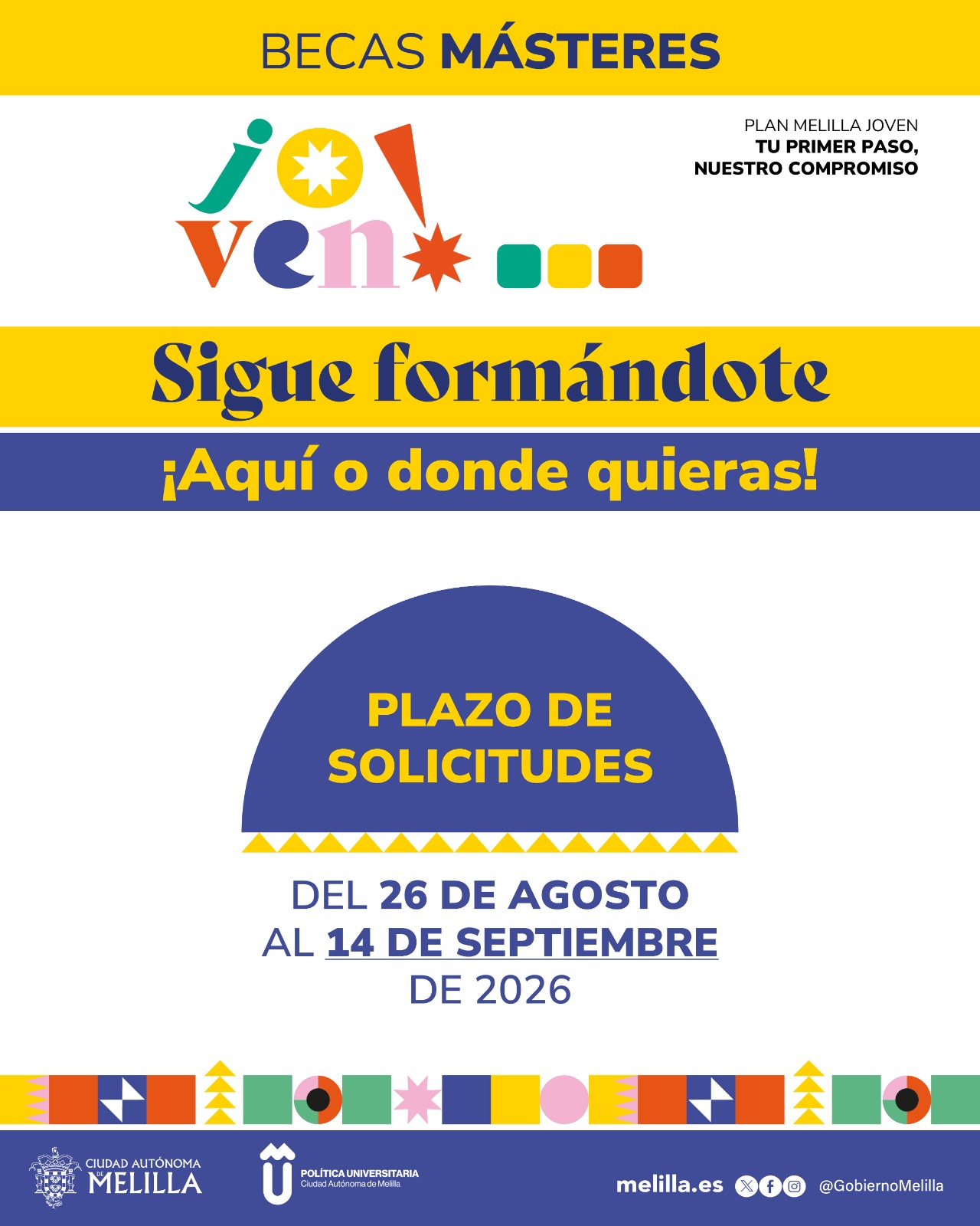 Convocatoria de ayudas de la Ciudad Aut�noma de Melilla para Becas M�steres Universitarios para el curso acad�mico 2025/2026