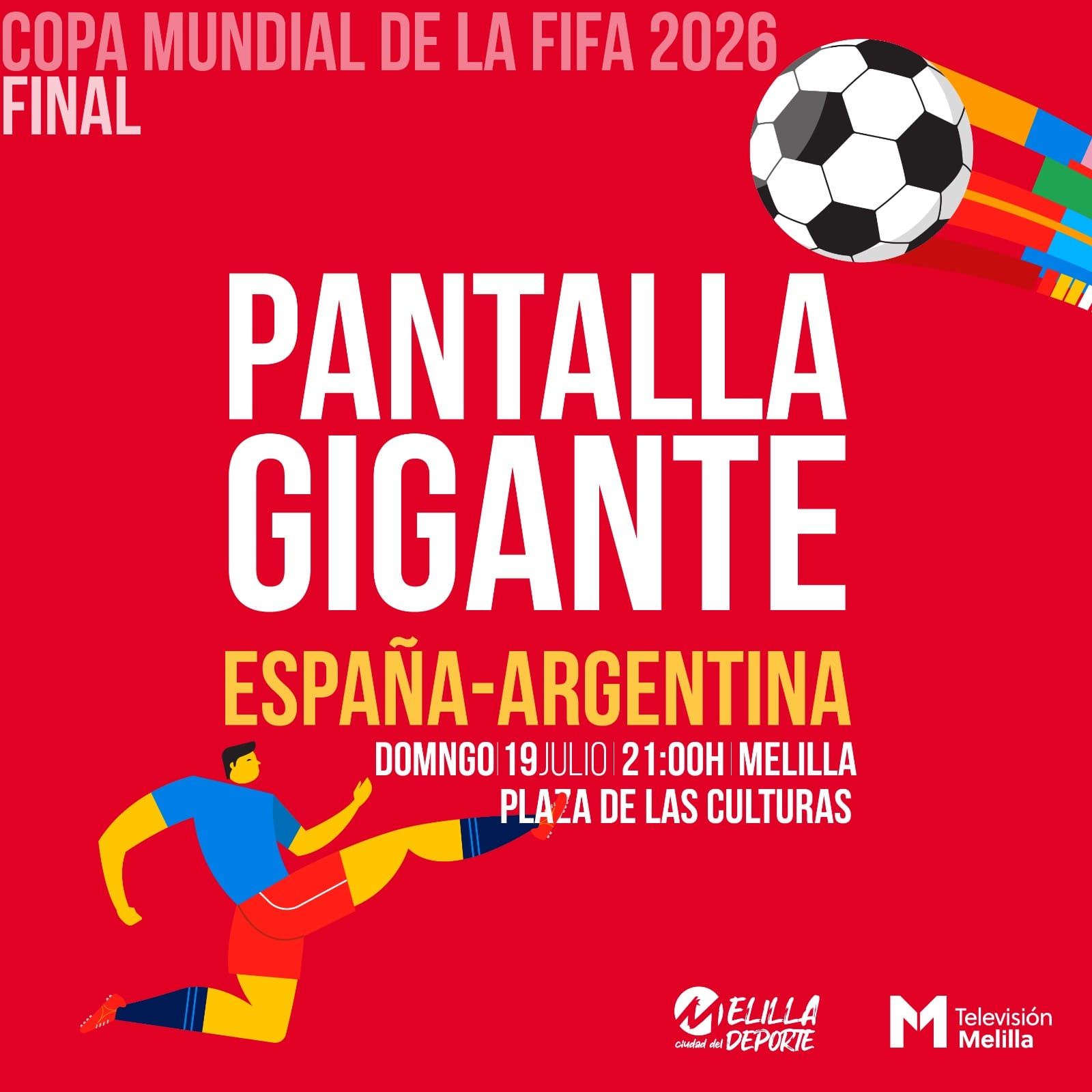 Cartel PANTALLA GIGANTE ESPA�A-ARGENTINA